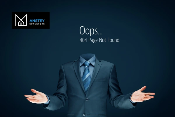 Error 404 - Anstey Surveyors Sussex the page you are looking for is missing - call our team today! Sussex